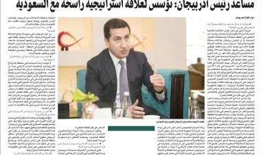 Hikmət Hacıyev “Şərq Əl-Avsat”a müsahibə verib