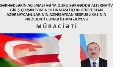 Gürcüstan azərbaycanlıları İlham Əliyevə müraciət edib