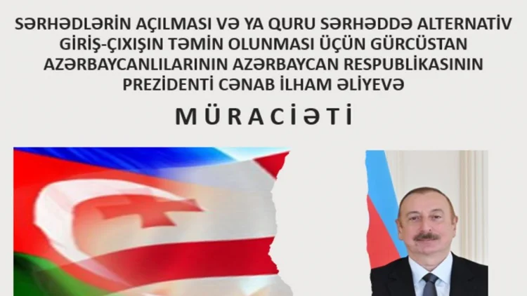 Gürcüstan azərbaycanlıları İlham Əliyevə müraciət edib