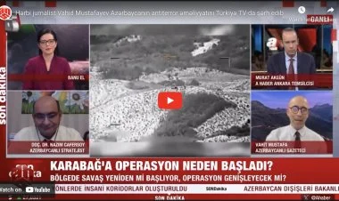 Hərbi jurnalist Vahid Mustafayevin Türkiyə mediasında ŞƏRHi