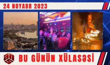 24.11.2023 ANS TV-nin videoxülasəsi I