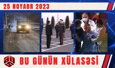 25.11.2023 ANS TV-nin videoxülasəsi I