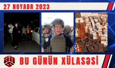 27.11.2023 ANS TV-nin videoxülasəsi I