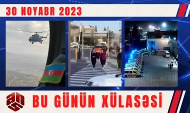 30.11.2023 ANS TV-nin videoxülasəsi I