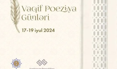 Şuşada növbəti Vaqif Poeziya Günləri keçiriləcək