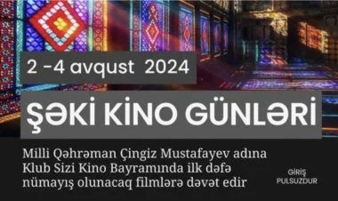 Şəkidə Kino günləri keçiriləcək