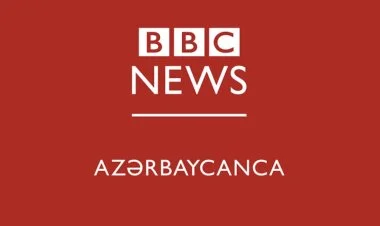 "BBC News" Azərbaycandakı ofisini bağladı YENİLƏNİB