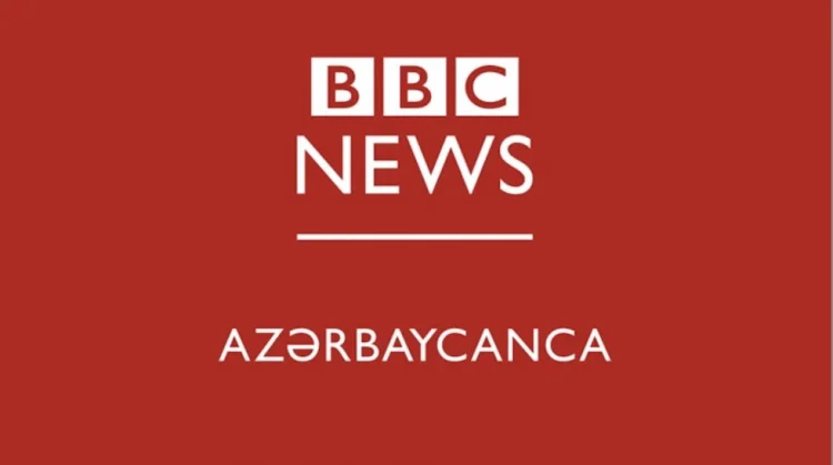 "BBC News" Azərbaycandakı ofisini bağladı YENİLƏNİB