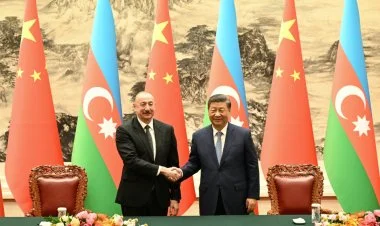 Azərbaycan-Çin: Maraqların və hədəflərin uzlaşması
