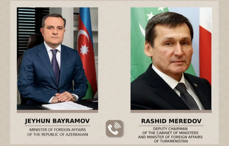 Ceyhun Bayramov türkmənistanlı həmkarı ilə danışıb