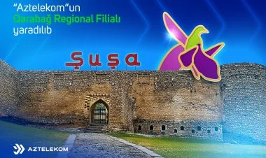 “Aztelekom”un Qarabağ Regional Filialı yaradılıb