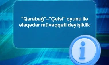 Futbola görə 12 marşrutun dayanacaq yeri dəyişdirilib