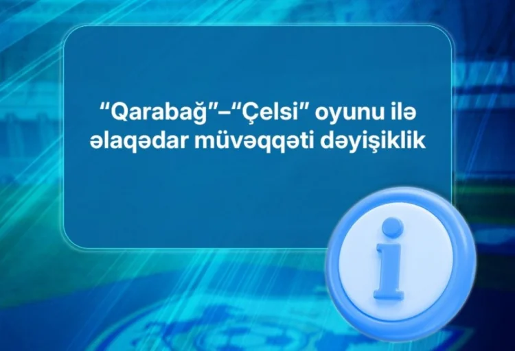 Futbola görə 12 marşrutun dayanacaq yeri dəyişdirilib