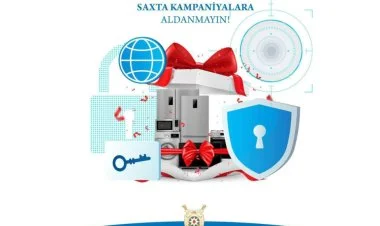 Saxta kampaniyalara aldanmayın!