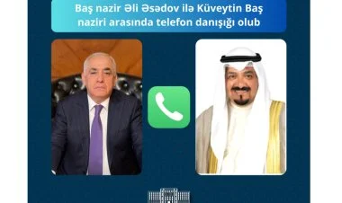 Əli Əsədov ilə Küveytin Baş naziri telefonla danışıblar