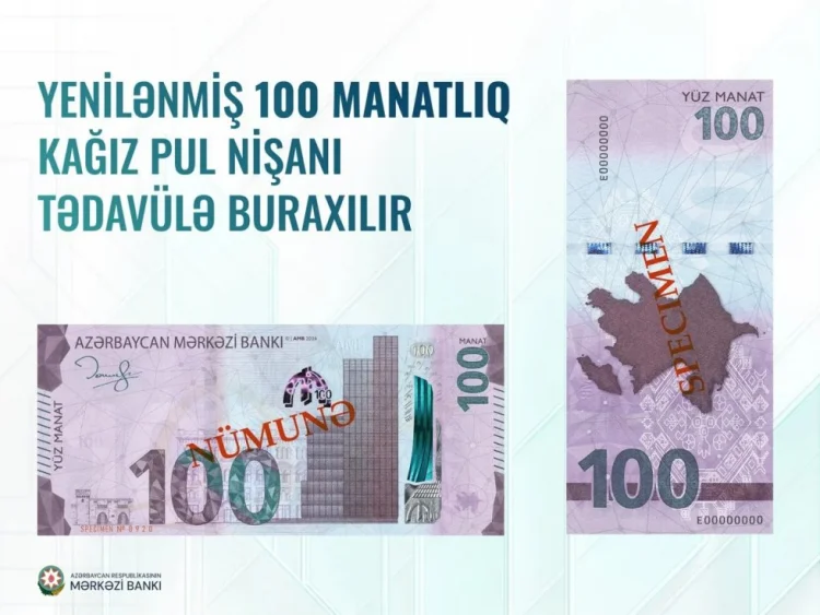 Tədavülə yenilənmiş 100 manatlıq pul nişanı buraxılır